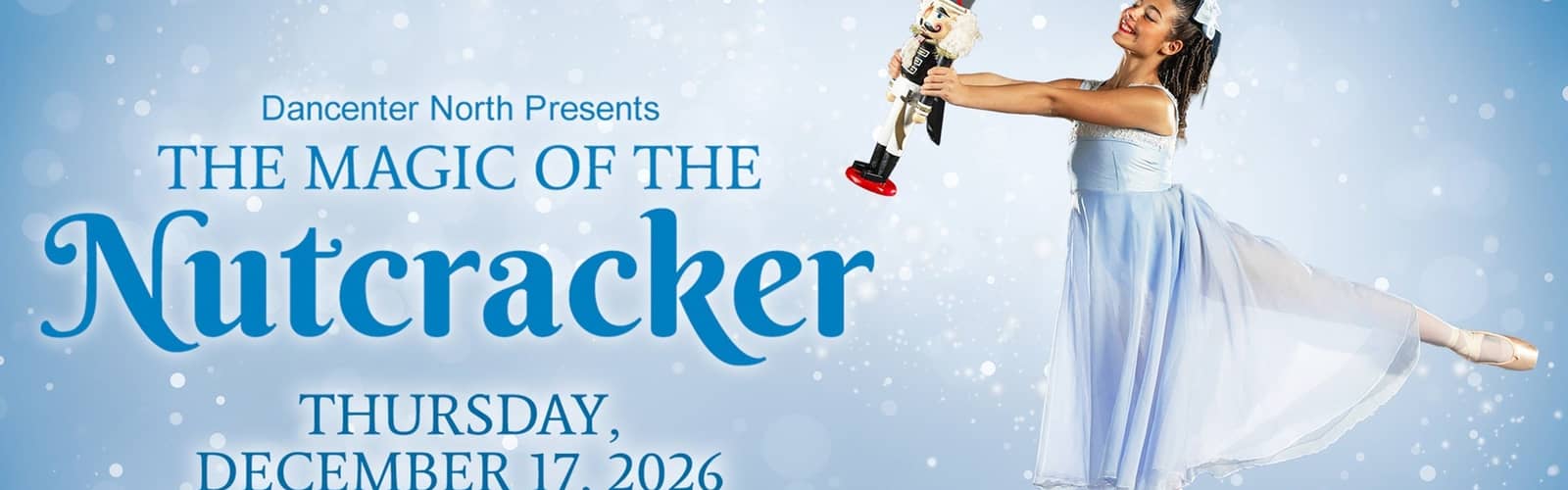 Dancenter North Presents The Magic Of The Nutcracker