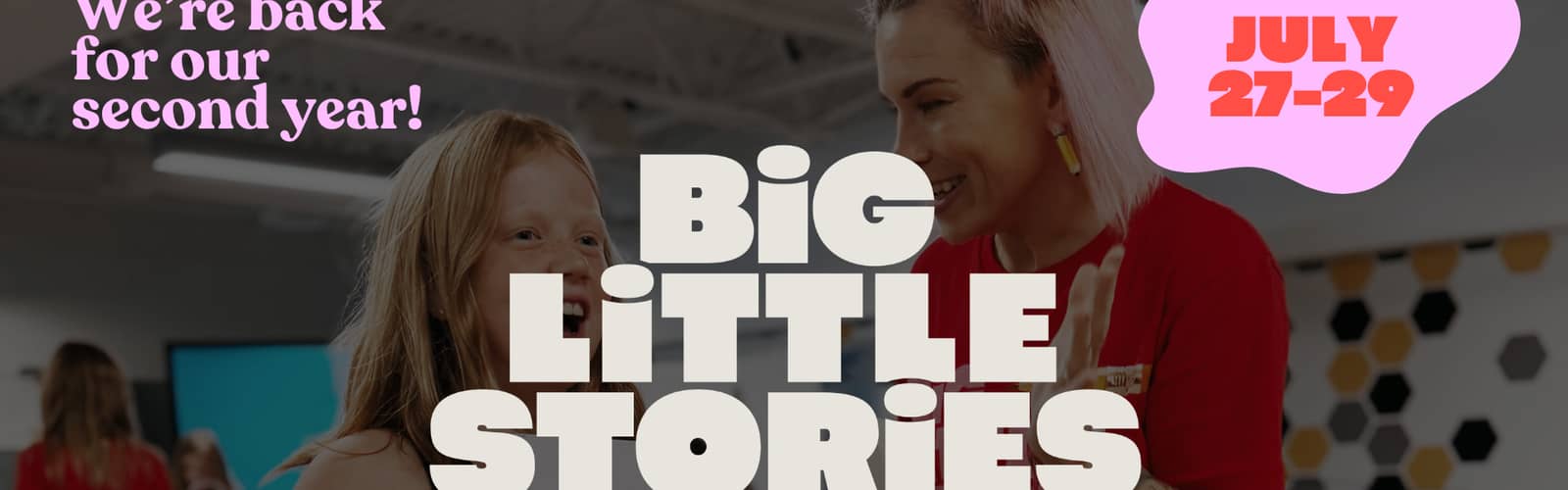 Big Little Stories Camp