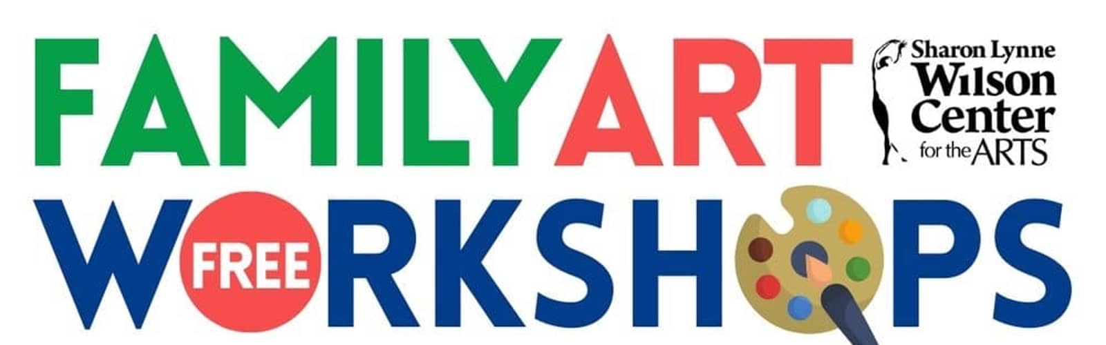 Free Family Art Workshops at the Sharon Lynne Wilson Center for the Arts (*Pre-registration Required*)