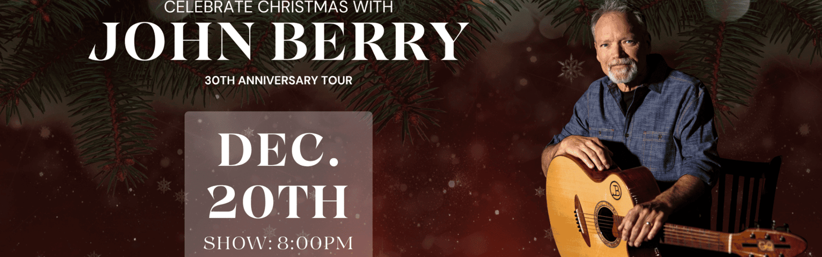 John Berry’s 30th Anniversary Christmas Tour at Harken Hall December 20