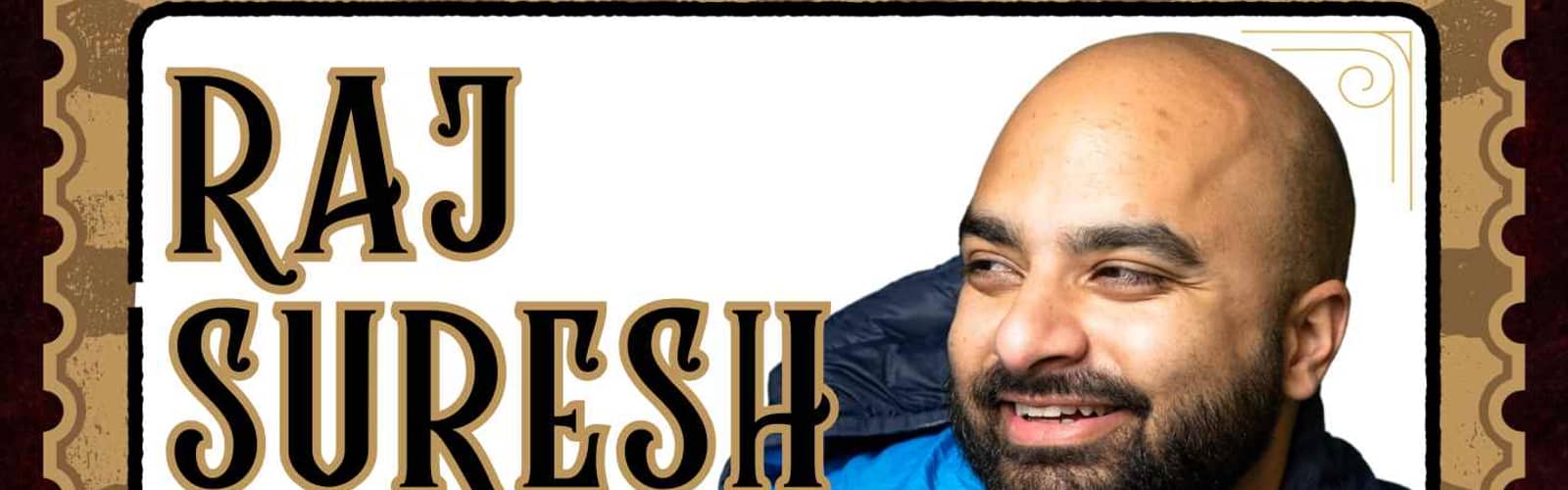 Raj Suresh | Henceforth Comedy™ In Ohio City