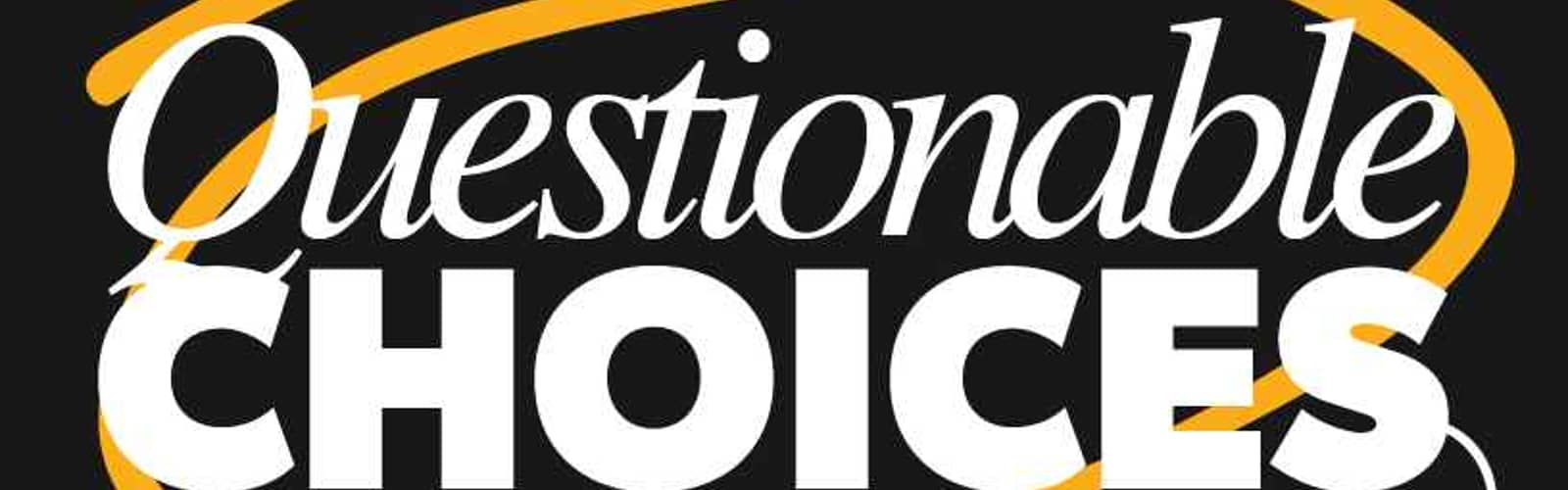 Questionable Choices: The Improvised Standup Show