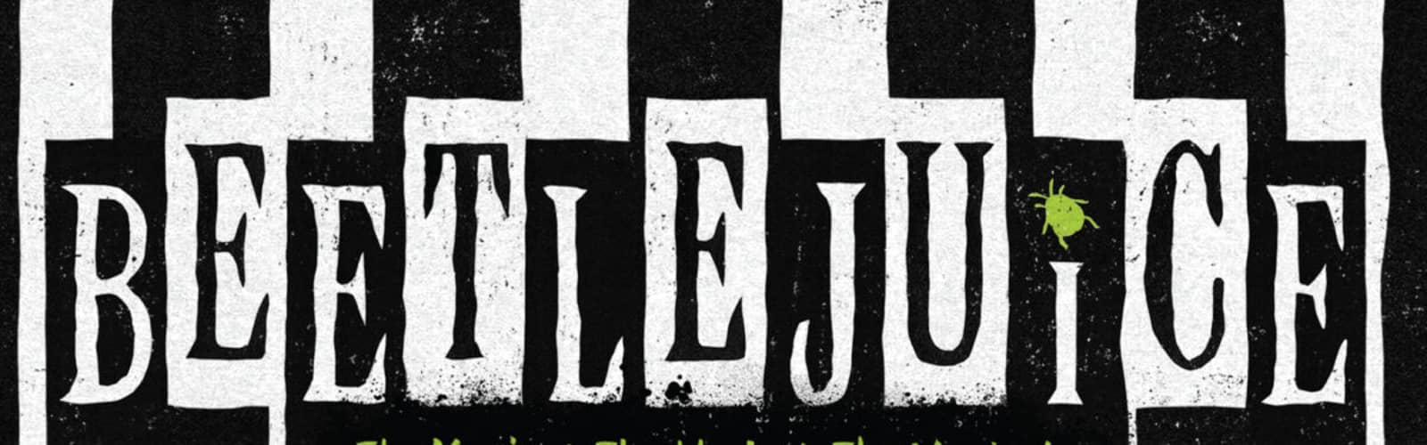 Beetlejuice: The Musical at Starlight