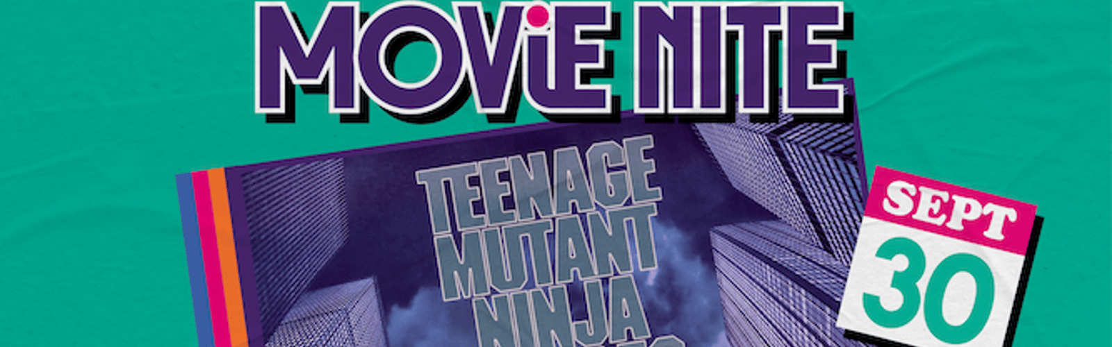 Atlas9 Movie Nite: Teenage Mutant Ninja Turtles