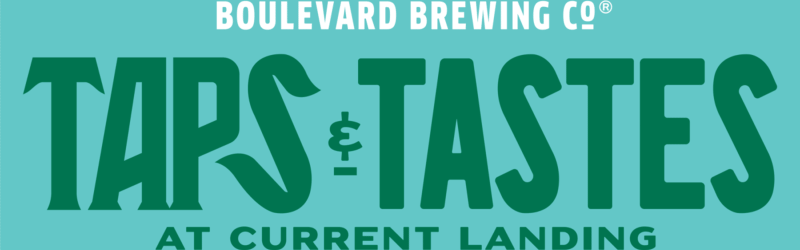 Boulevard Brewing Taps & Tastes at Current Landing