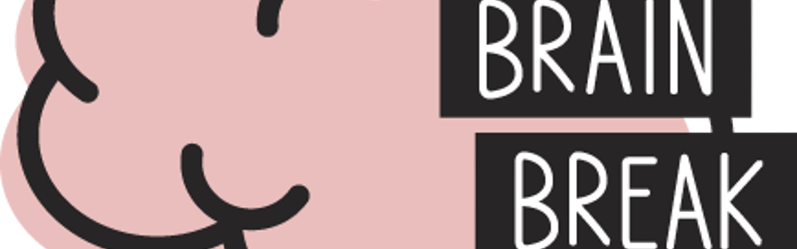 Teen Brain Break [SELF DIRECTED EVENT Sept.-Dec,.]