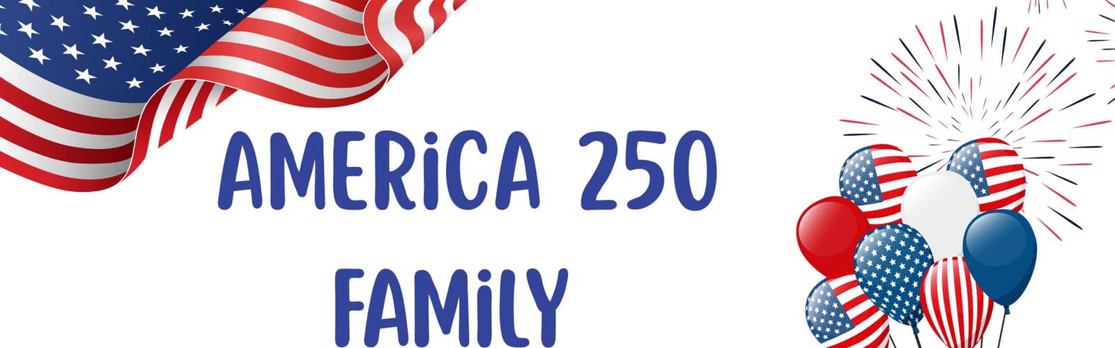 America 250 Family Party