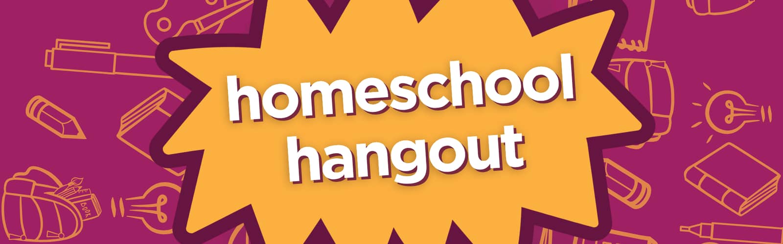 Homeschool Hangout