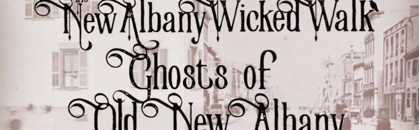 SPOOKY SEASON Ghosts of Old New Albany Tour