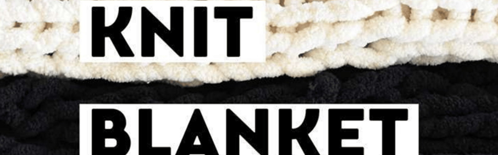 Chunky Knit Blanket: Bring Your Own Yarn