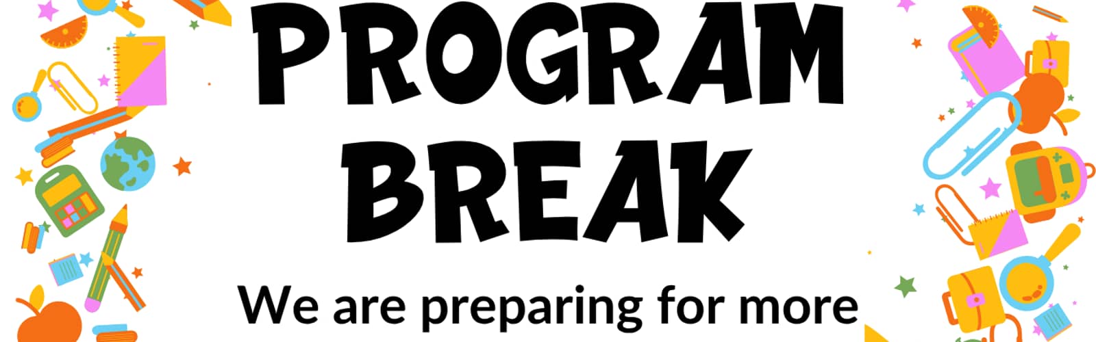 Program Break: No Babytime or Storytime
