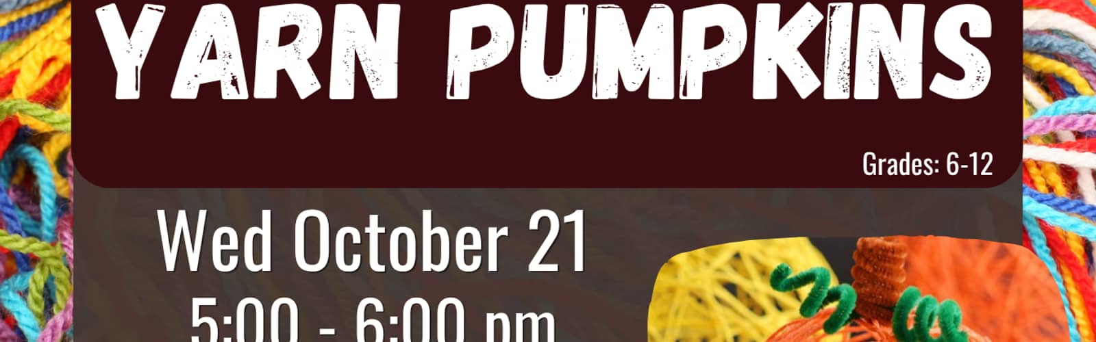 Yarn Pumpkins, Grades 6-12