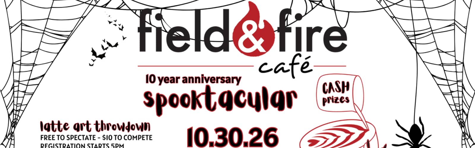Field & Fire Cafe 10 Year Anniversary Spooktacular