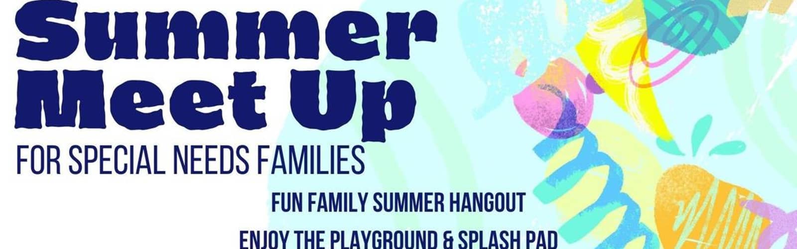Summer Meet Up for Special Needs Families