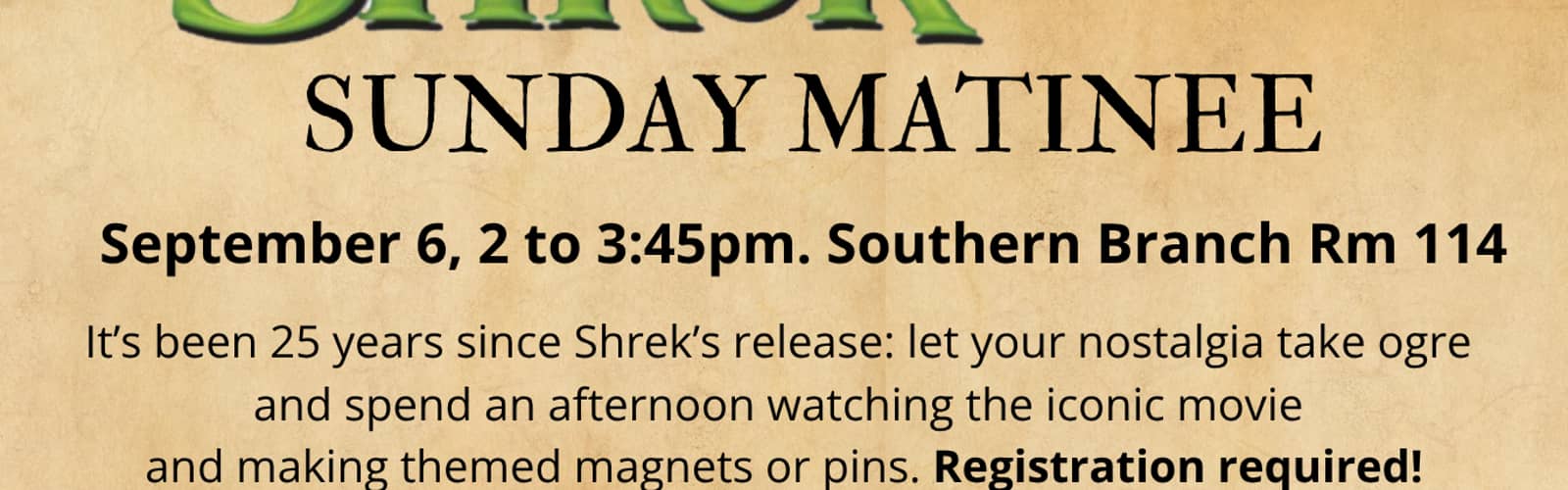 Shrek-tember Sunday Matinee