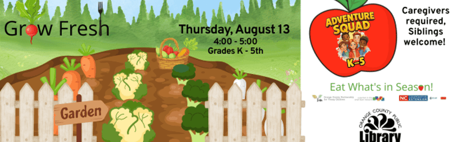 Adventure Squad Grow Fresh. Eat What's In Season!