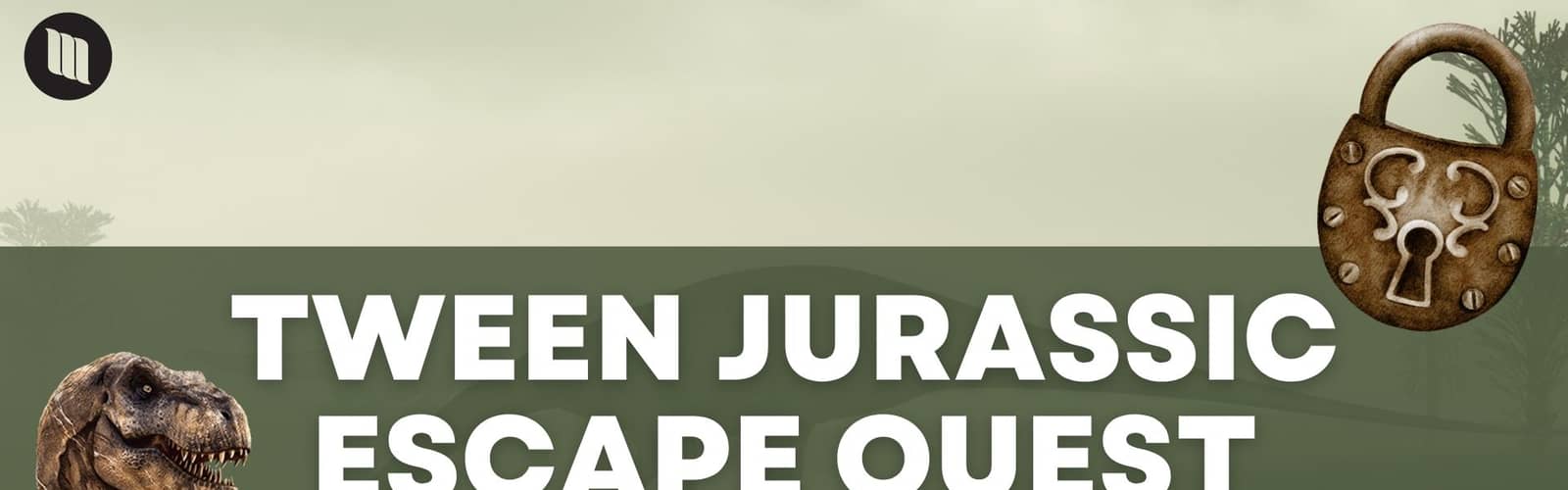 Tween Jurassic Escape Quest