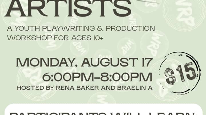 Built by Young Artists: A Youth Playwriting & Production Workshop