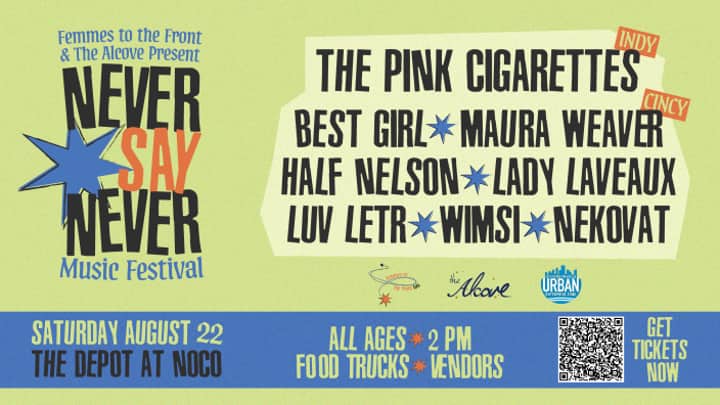 Femmes To The Front Lou & The Alcove present: NEVER SAY NEVER