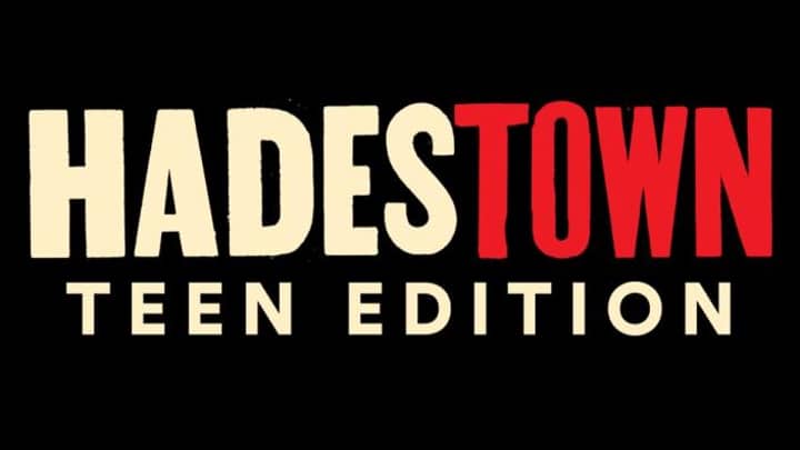 Hadestown: Teen Edition