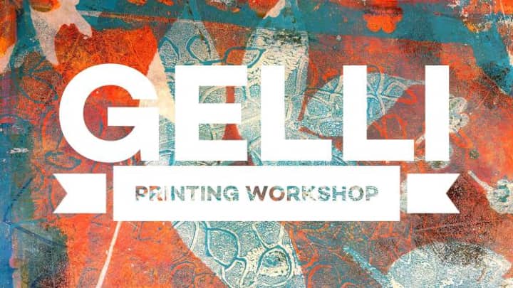 Gelli Plate Printing Workshop