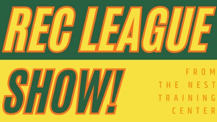 Rec League Show!