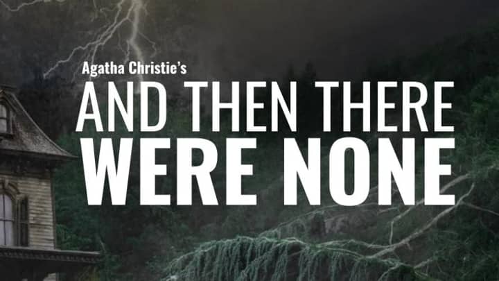 Actors' Theatre of Columbus Presents And Then There Were None