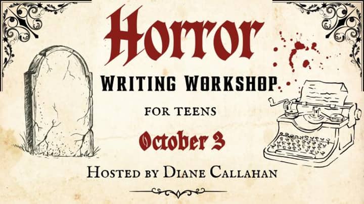 Horror Writing Workshop for Teens