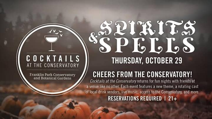 Cocktails at the Conservatory - Spirts & Spells