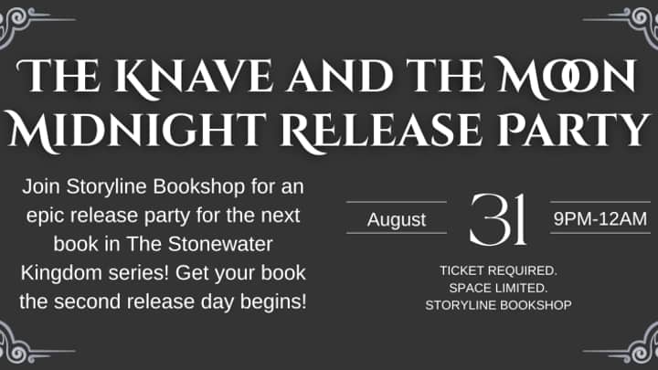 Storyline Event: The Knave and the Moon Midnight Release Party