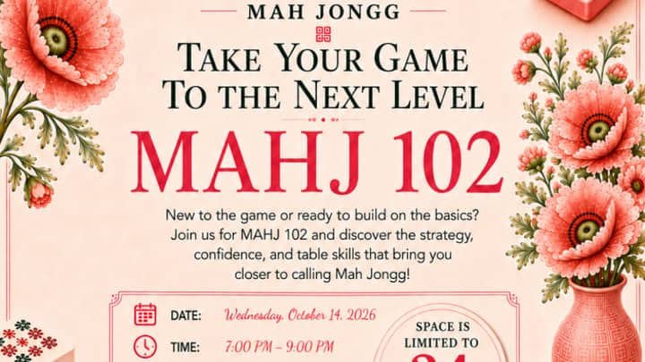 Mahj 102: Take Your Mah Jongg Game to the Next Level