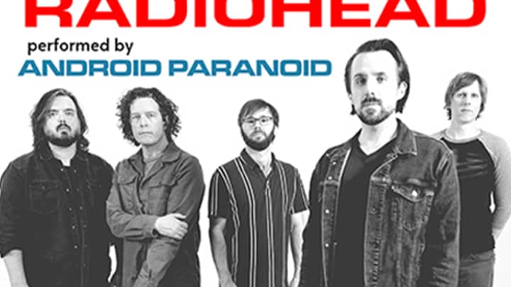 An Evening of RADIOHEAD performed by Android Paranoid