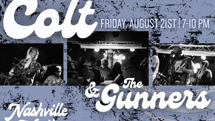 Colt & The Gunners LIVE at Nashville North!
