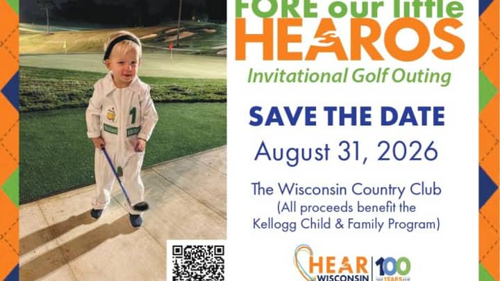 HEAR Wisconsin's Fore Our Little HEAROS Invitational Golf Outing