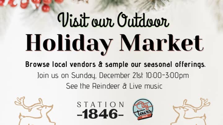 2026 Outdoor Holiday Market @Station 1846!