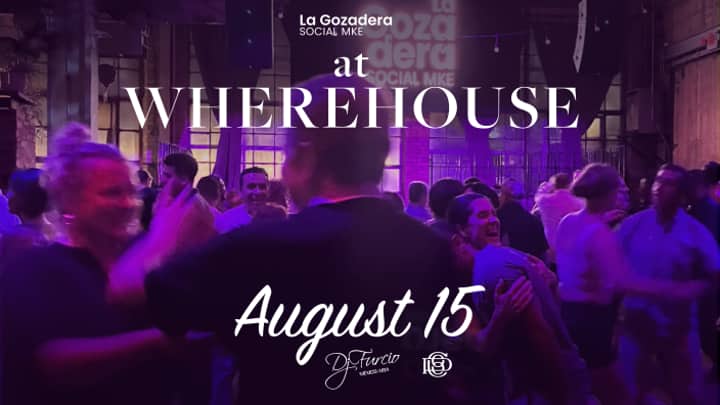 La Gozadera Social MKE at Wherehouse
