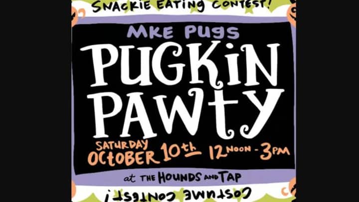 Milwaukee Pugs Presents: Pugkin Pawty