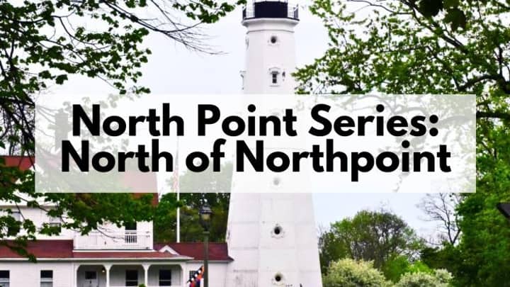 North of North Point - North Point Series