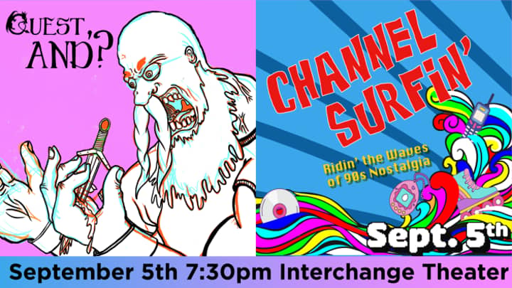 Quest And?!featuring Channel Surfin’