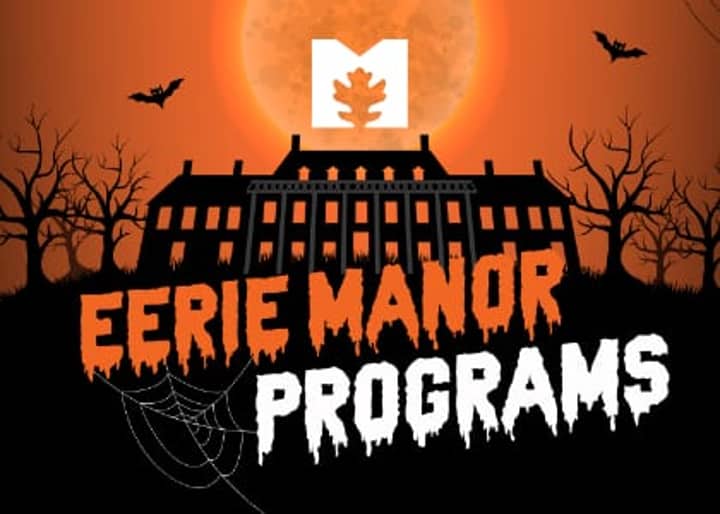 Eerie Manor Programs
