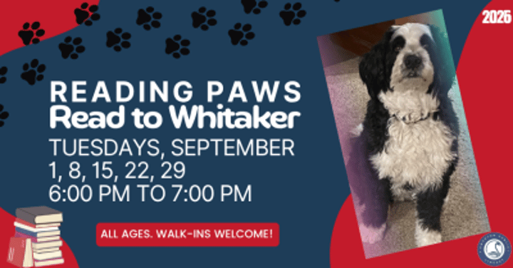 Paws to Read: Read to Whitaker