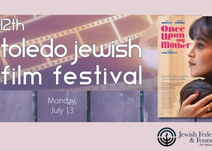 12th Toledo Jewish Film Festival: Once Upon My Mother