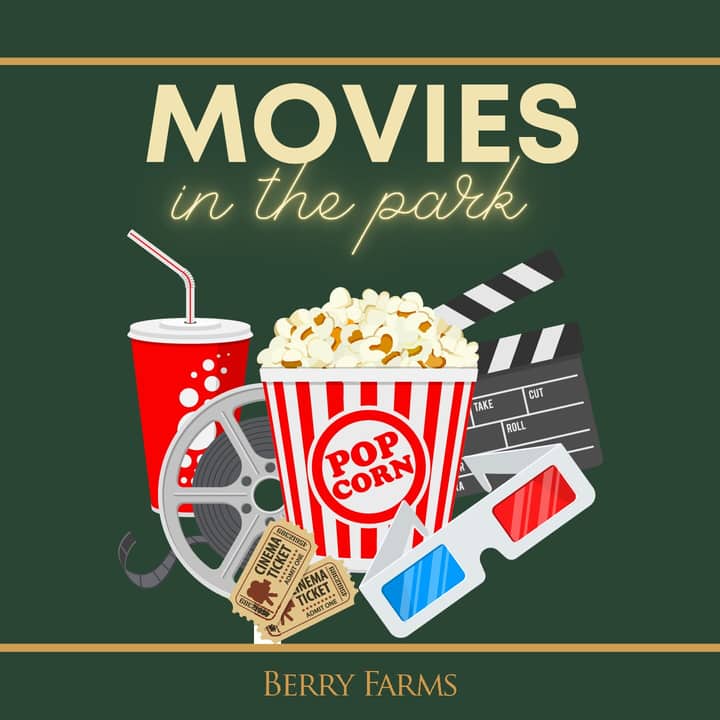 Berry Farms Movies in the Park
