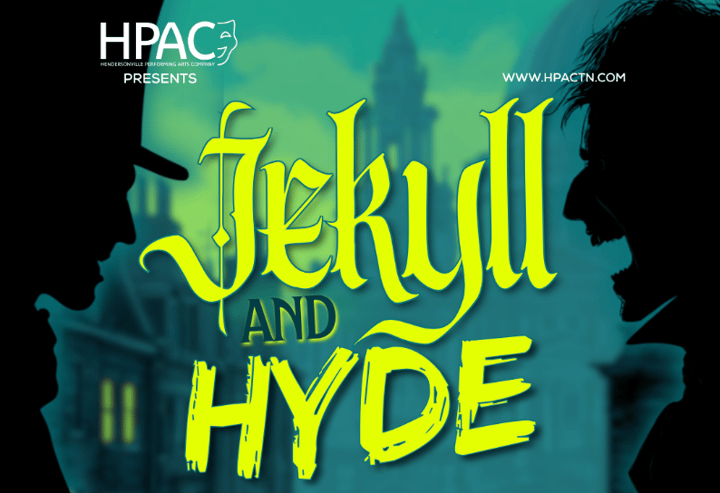 “Jekyll and Hide” at HPAC