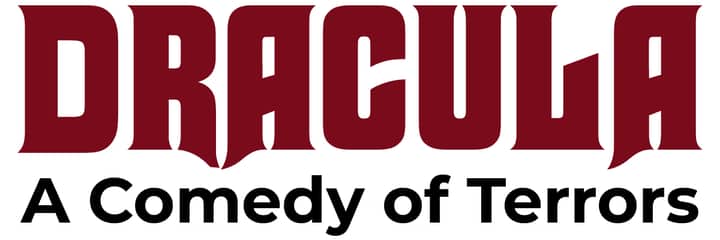 “Dracula, A Comedy of Terrors” by Pull-Tight Players