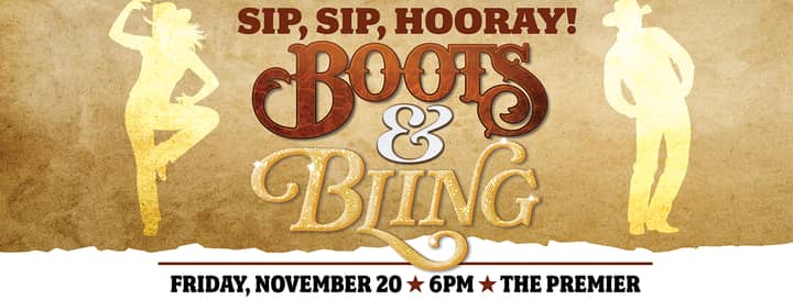 Sip, Sip, Hooray! Boots & Bling