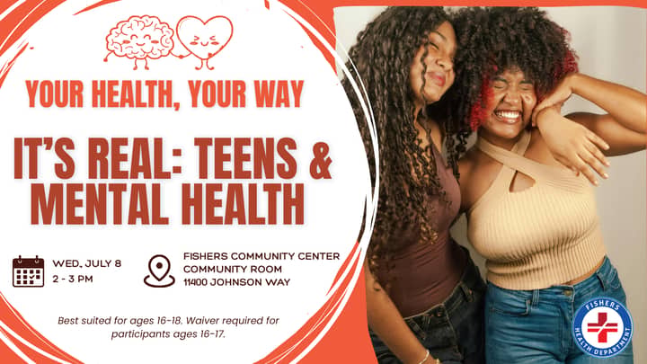 Your Health, Your Way: It’s Real: Teens & Mental Health