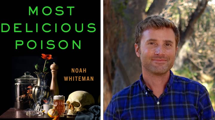 Most Delicious Poison: A Virtual Author Talk with Noah Whiteman