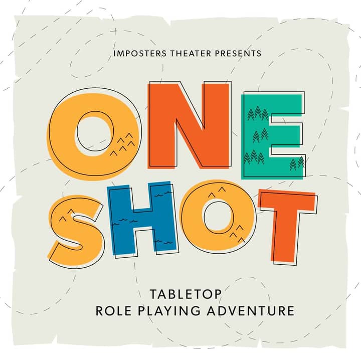 One Shot: A Live Tabletop Role Playing Game
