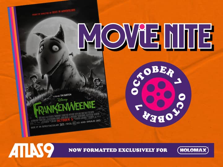 Atlas9 Movie Nite: Frankenweenie
